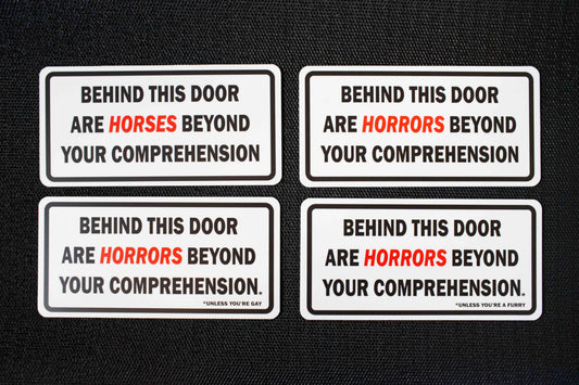 Horrors/Horses Beyond Your Comprehension Aluminum Sign
